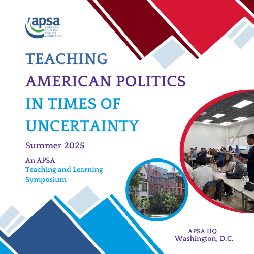 Image showcasing the Teaching American Politics in Times of Uncertainty Resource Collection. Click this link to access the materials in the collection.