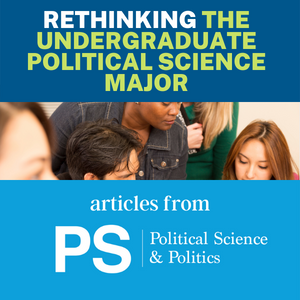 link to the Rethinking the Undergraduate Political Science Major: articles form PS
