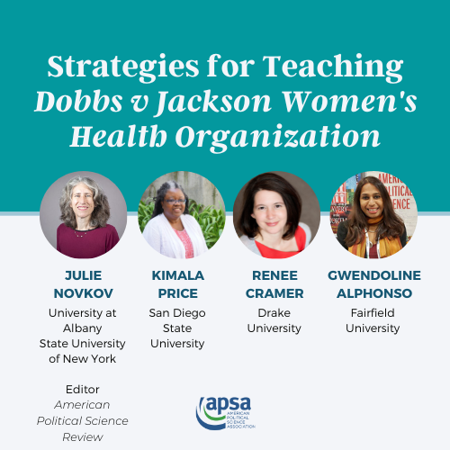 Strategies for Teaching Dobbs v Jackson Women's Health Organization, watch here